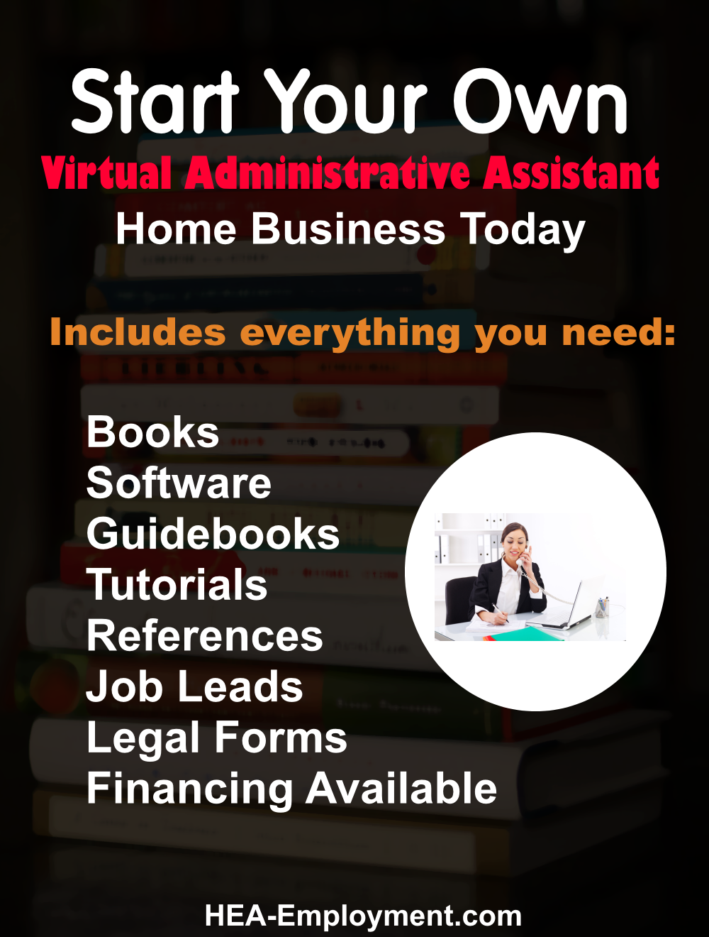Start your own administrative and virtual assistant legitimate home based business. Fully equipped home business package with everything you need to get started. Productivity software, tutorials, guidebooks, references, manuals, tax advice and legal forms are included with each kit. Be your own boss!